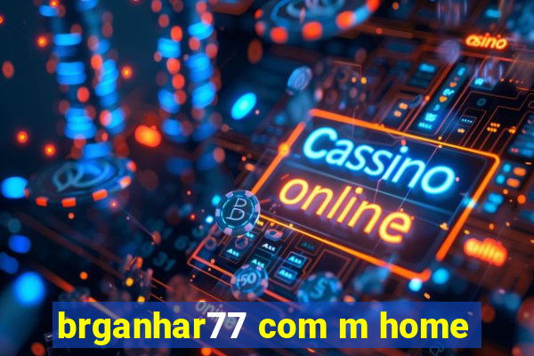 brganhar77 com m home